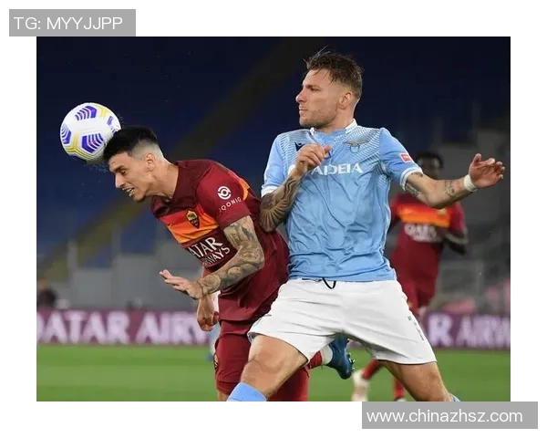 2019意甲第26轮罗马与拉齐奥激战成和精彩回顾与赛后分析